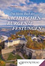 Cover-Bild Das kleine Buch der Sächsischen Burgen und Festungen