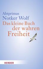 Cover-Bild Das kleine Buch der wahren Freiheit