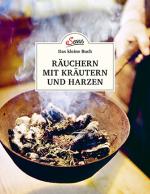 Cover-Bild Das kleine Buch: Räuchern mit Kräutern und Harzen