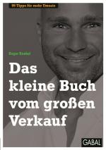 Cover-Bild Das kleine Buch vom großen Verkauf