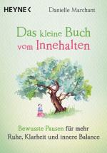 Cover-Bild Das kleine Buch vom Innehalten