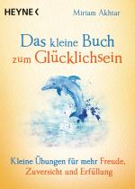 Cover-Bild Das kleine Buch zum Glücklichsein