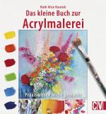 Cover-Bild Das kleine Buch zur Acrylmalerei