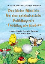 Cover-Bild Das kleine Büchlein für eine erlebnisreiche Frühlingszeit