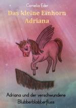 Cover-Bild Das kleine Einhorn Adriana