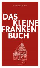 Cover-Bild Das kleine Franken-Buch (Neuausgabe) - eBook