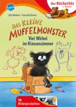 Cover-Bild Das kleine Muffelmonster. Viel Wirbel im Klassenzimmer