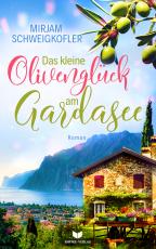 Cover-Bild Das kleine Olivenglück am Gardasee