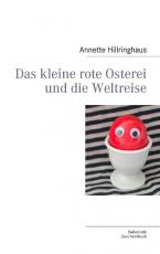 Cover-Bild Das kleine rote Osterei und die Weltreise