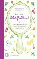 Cover-Bild Das kleine Wohlfühlbuch