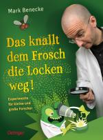 Cover-Bild Das knallt dem Frosch die Locken weg