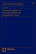 Cover-Bild Das Kohärenzgebot im Entwicklungsrecht der Europäischen Union