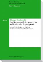 Cover-Bild Das Kommerzialisierungsverbot im Bereich der Organspende