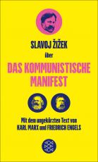 Cover-Bild Das Kommunistische Manifest. Die verspätete Aktualität des Kommunistischen Manifests