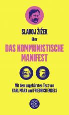 Cover-Bild Das Kommunistische Manifest. Die verspätete Aktualität des Kommunistischen Manifests