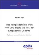 Cover-Bild Das kompositorische Werk von Dinu Lipatti als Teil der europäischen Moderne