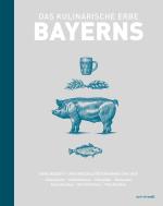 Cover-Bild Das kulinarische Erbe Bayerns (eBook)