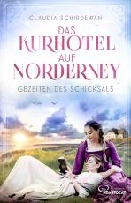 Cover-Bild Das Kurhotel auf Norderney - Gezeiten des Schicksals