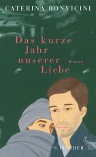 Cover-Bild Das kurze Jahr unserer Liebe