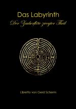 Cover-Bild Das Labyrinth. Der Zauberflöte zweyter Theil