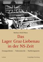 Cover-Bild Das Lager Graz-Liebenau in der NS-Zeit