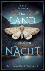 Cover-Bild Das Land der alten Nacht (Der Sumpfloch-Mythos 2)