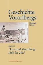 Cover-Bild Das Land Vorarlberg 1861 bis 2015
