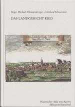 Cover-Bild Das Landgericht Ried (Historischer Atlas von Bayern,Teil Innviertel I/2)