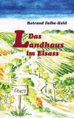 Cover-Bild Das Landhaus im Elsass