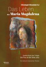 Cover-Bild Das Leben der Maria Magdalena