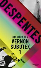 Cover-Bild Das Leben des Vernon Subutex 1