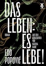 Cover-Bild Das Leben: es lebe!