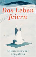 Cover-Bild Das Leben feiern