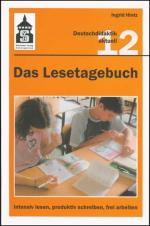 Cover-Bild Das Lesetagebuch: intensiv lesen, produktiv schreiben, frei arbeiten