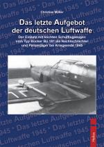 Cover-Bild Das letzte Aufgebot der deutschen Luftwaffe