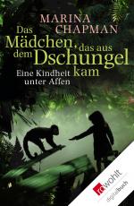 Cover-Bild Das Mädchen, das aus dem Dschungel kam