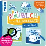 Cover-Bild Das Malbuch für die Allerkleinsten - Was ist blau?