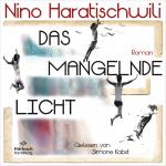 Cover-Bild Das mangelnde Licht