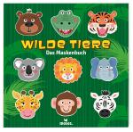 Cover-Bild Das Maskenbuch Wilde Tiere