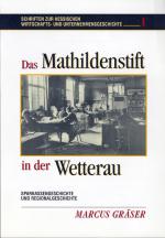 Cover-Bild Das Mathildenstift in der Wetterau