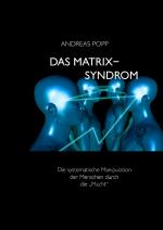 Cover-Bild Das Matrix Syndrom