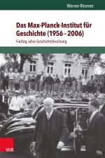 Cover-Bild Das Max-Planck-Institut für Geschichte (1956–2006)