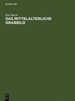 Cover-Bild Das mittelalterliche Grabbild