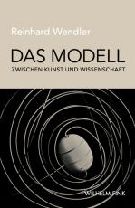 Cover-Bild Das Modell zwischen Kunst und Wissenschaft