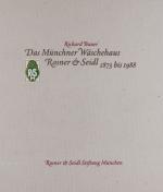 Cover-Bild Das Münchner Wäschehaus Rosner & Seidl 1873 bis 1988