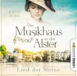 Cover-Bild Das Musikhaus an der Alster - Lied der Sterne