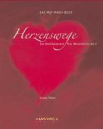 Cover-Bild Das Mut-Mach-Buch Herzenswege