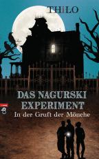 Cover-Bild Das Nagurski-Experiment - In der Gruft der Mönche