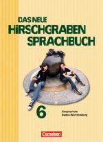 Cover-Bild Das neue Hirschgraben Sprachbuch - Werkrealschule Baden-Württemberg / Band 6 - Schülerbuch