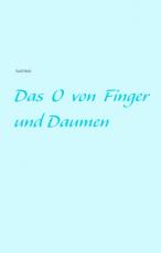 Cover-Bild Das O von Finger und Daumen